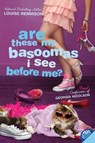 Are These My Basoomas I See Before Me? - Louise Rennison - 9780061459375