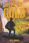 City of Gold - Will Hobbs - 9780061708831