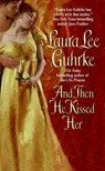 And Then He Kissed Her - Laura Lee Guhrke - 9780061736551