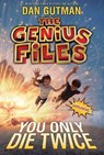 GENIUS FILES #3 YOU ONLY DIE - Dan Gutman - 9780061827723
