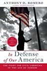 In Defense of Our America - Anthony D. Romero ; Dina Temple-Raston - 9780061856648