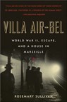 Villa Air-Bel - Rosemary Sullivan - 9780061856891