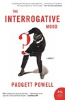 The Interrogative Mood - Padgett Powell - 9780061859434