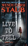 Live to Tell - Wendy Corsi Staub - 9780061895067