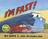 I'm Fast! - Kate McMullan - 9780061920875