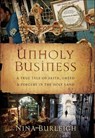 Unholy Business - Nina Burleigh - 9780061980909