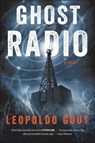 Ghost Radio - Leopoldo Gout - 9780061981678