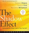 The Shadow Effect -  - 9780061988509