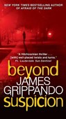 Beyond Suspicion - James Grippando - 9780062024541