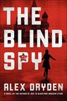 The Blind Spy - Alex Dryden - 9780062088093