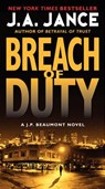 Breach of Duty: A J. P. Beaumont Novel - J. A. Jance - 9780062088161