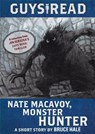 Guys Read: Nate Macavoy, Monster Hunter - Bruce Hale - 9780062112149
