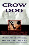 Crow Dog - Leonard C. Dog ; Richard Erdoes - 9780062200143