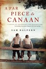 A Far Piece to Canaan - Sam Halpern - 9780062233165