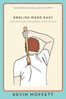 English Made Easy - Kevin Moffett - 9780062233196