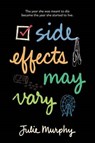 Side Effects May Vary - Julie Murphy - 9780062245373