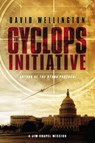 The Cyclops Initiative - WELLINGTON,  David - 9780062248831