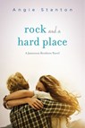 Rock and a Hard Place - Angie Stanton - 9780062272553