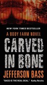 Carved in Bone - Jefferson Bass - 9780062277350