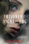 Prisoner of Night and Fog - Anne Blankman - 9780062278838