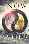 Snow Like Ashes - Sara Raasch - 9780062286932