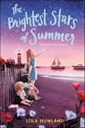 The Brightest Stars of Summer - Leila Howland - 9780062318749