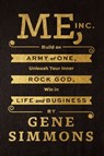 Me, Inc. - Mr. Gene Simmons - 9780062322623