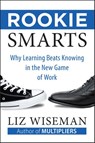 Rookie Smarts - Liz Wiseman - 9780062322647