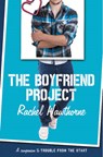 The Boyfriend Project - HAWTHORNE,  Rachel - 9780062330734