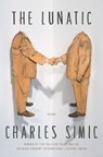 The Lunatic - Charles Simic - 9780062364753