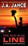 Old Blue Line - J. A. Jance - 9780062366924