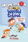 My Weird School: Class Pet Mess! - Dan Gutman - 9780062367464