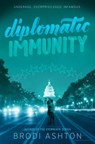 Diplomatic Immunity - ASHTON,  Brodi - 9780062368560