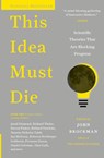 This Idea Must Die - John Brockman - 9780062374349