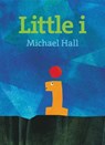 Little i - HALL,  Michael - 9780062383006