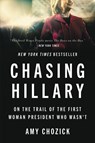 Chasing Hillary - Amy Chozick - 9780062413604