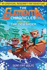 The Elementia Chronicles: The New Order - Sean Fay Wolfe - 9780062416353