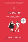 Puddin' - Julie Murphy - 9780062418395