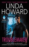 Troublemaker - Linda Howard - 9780062418999
