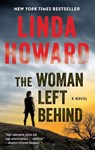 The Woman Left Behind - Linda Howard - 9780062419026