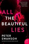 All the Beautiful Lies - Peter Swanson - 9780062427069