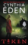 Taken - Cynthia Eden - 9780062437471