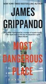 Most Dangerous Place - James Grippando - 9780062440587