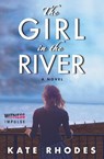 The Girl in the River - Kate Rhodes - 9780062444066