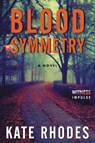 Blood Symmetry - Kate Rhodes - 9780062444080