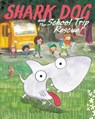 Shark Dog and the School Trip Rescue! - ADAMSON,  Ged - 9780062457189