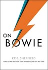 On Bowie - Rob Sheffield - 9780062562708