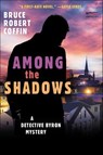 Among The Shadows - Bruce Robert Coffin - 9780062569462