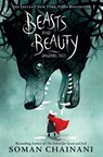 Beasts and Beauty - Soman Chainani - 9780062652645