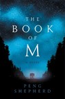 The Book of M - SHEPHERD,  Peng - 9780062669605